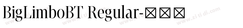 BigLimboBT Regular字体转换